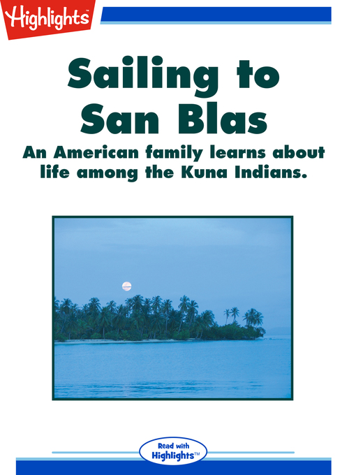 Title details for Sailing to San Blas by Claudia Lee-Ortman - Available